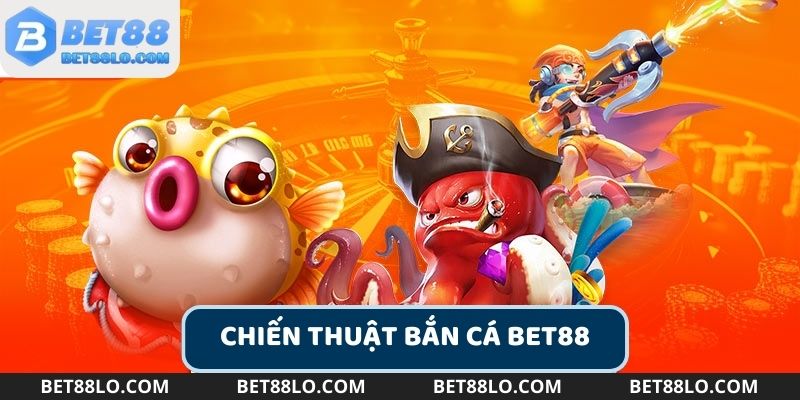 Giới thiệu bắn cá Bet88