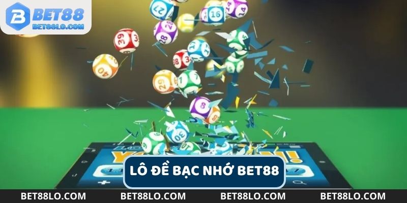 Giới thiệu về lô đề bạc nhớ