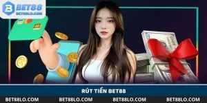 Các bước rút tiền Bet88 về tài khoản nhanh chóng
