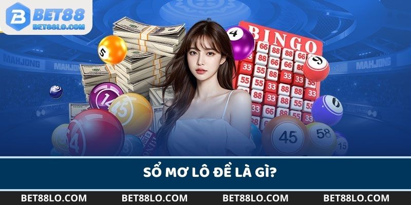 Giới thiệu sổ mơ lô đề