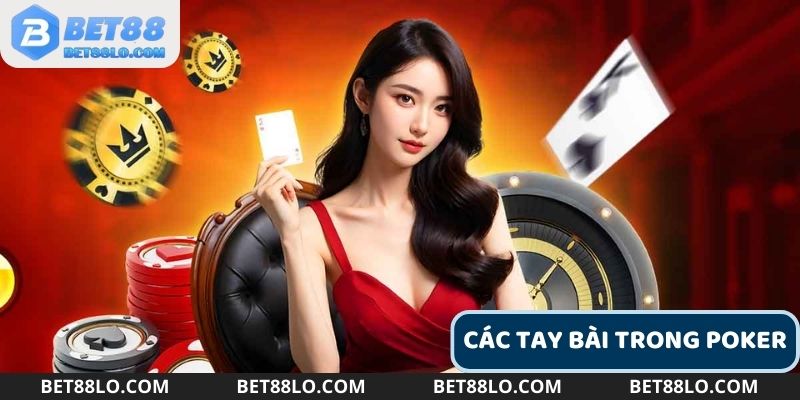 Danh sách các tay bài trong game Hold’em